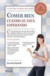 Comer Bien Cuando se está Esperando