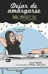 Dejar de Amargarse para Imperfectas