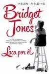 Bridget Jones. Loca por él
