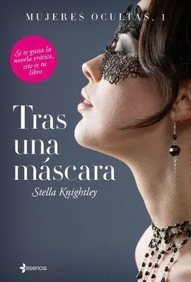 Tras una Máscara. Mujeres Ocultas I