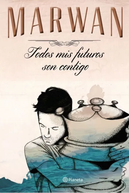 Todos Mis Futuros Son Contigo (Edición Especial)