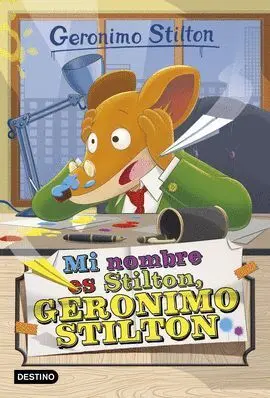 Mi Nombre Es Stilton, Geronimo Stilton ¡Incluye un Juego de Cartas!