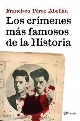 Los Crímenes Más Famosos de la Historia