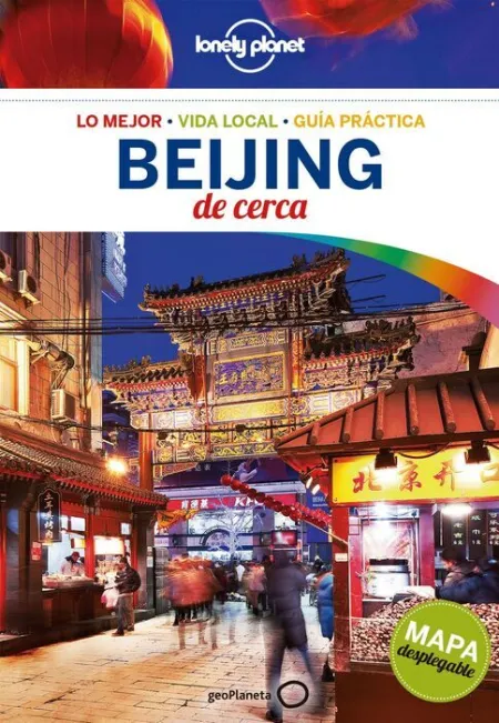 016 Beijing de Cerca Lonely Planet