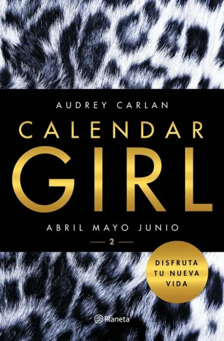 T2 Calendar Girl. Disfruta tu Nueva Vida.