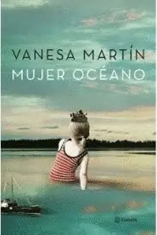 Mujer Oceano + Cuatro Poemas Vanesa Martin
