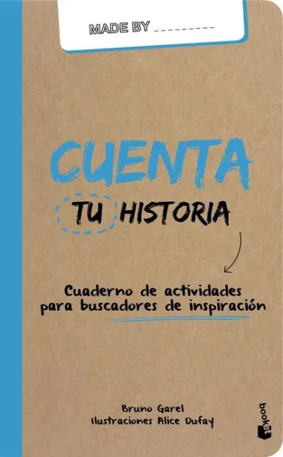 Cuenta tu Historia. Cuaderno de Actividades para Buscadores de Inspiracion