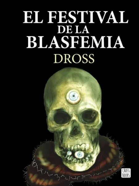 El Festival de la Blasfemia