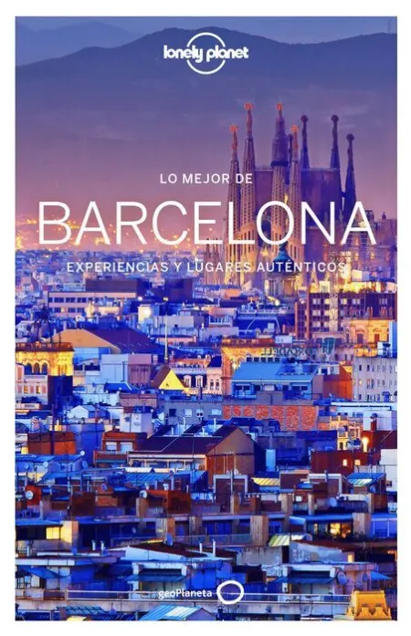 017 lo Mejor de Barcelona Lonely Planet