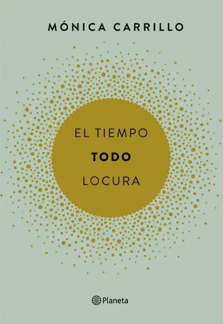 El Tiempo. Todo. Locura
