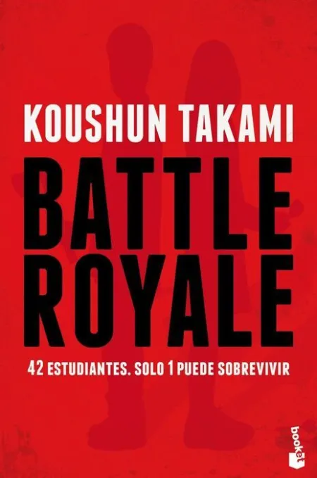 Battle Royale. 42 Estudiantes. Solo 1 Puede Sobrevivir