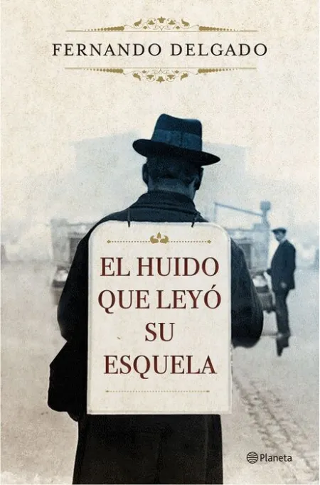 El Huido que Leyo Su Esquela