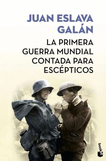 La Primera Guerra Mundial para Escepticos