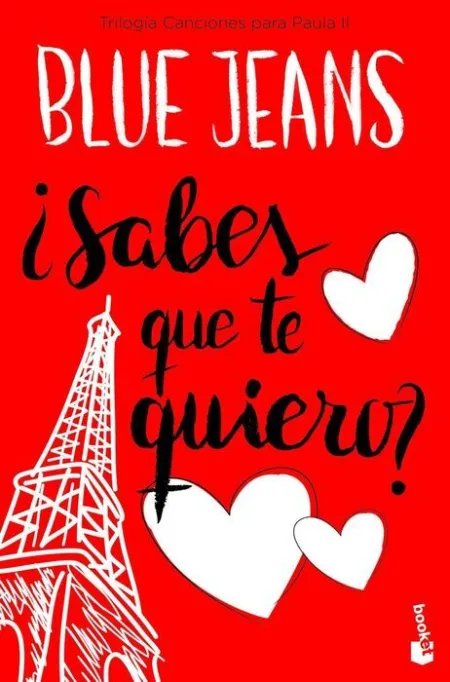 ¿Sabes que te Quiero? (Trilogia Canciones para Paula Ii)