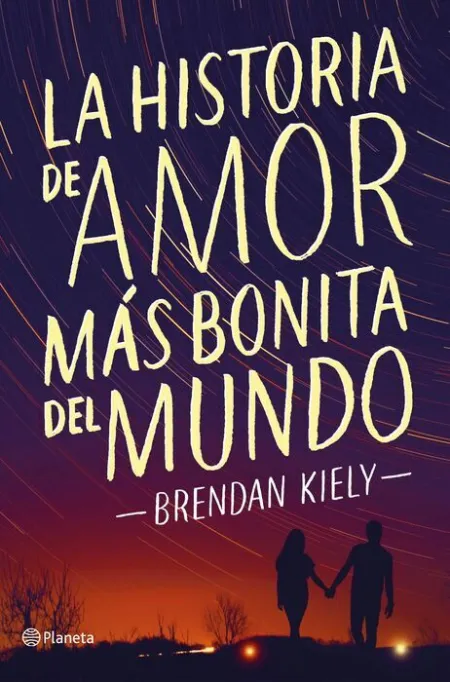 La Historia de Amor Más Bonita del Mundo
