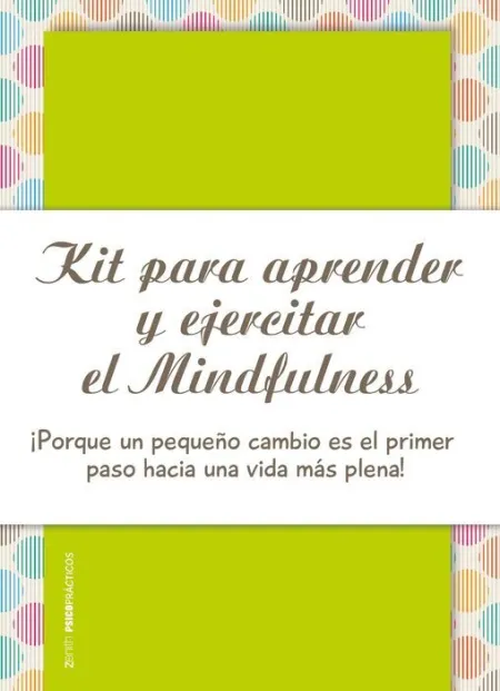 Kit para Aprender y Ejercitar el Mindfulness