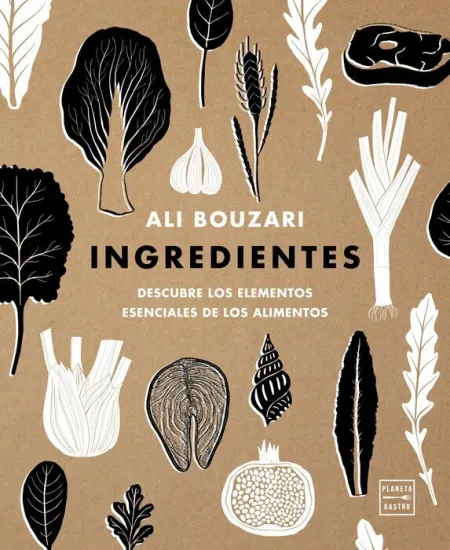 Ingredientes. Descubre los Componentes Esenciales de los Alimentos