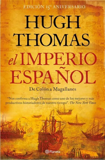 El Imperio Español. De Colón a Magallanes
