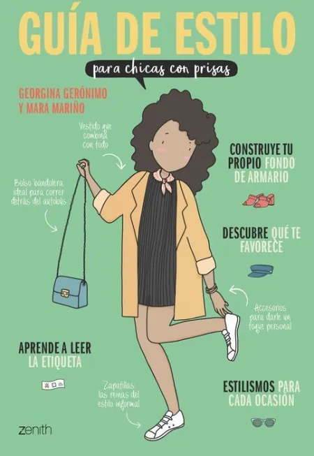 Guía de Estilo para Chicas con Prisas