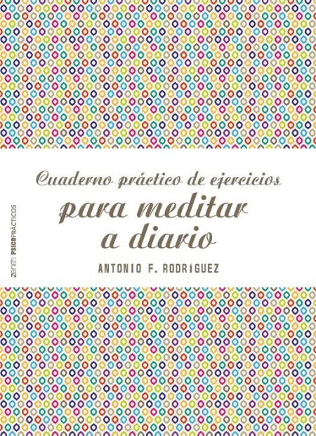 Cuaderno Práctico de Ejercicios para Meditar a Diario