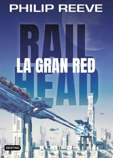 La Gran Red. Railhead 1