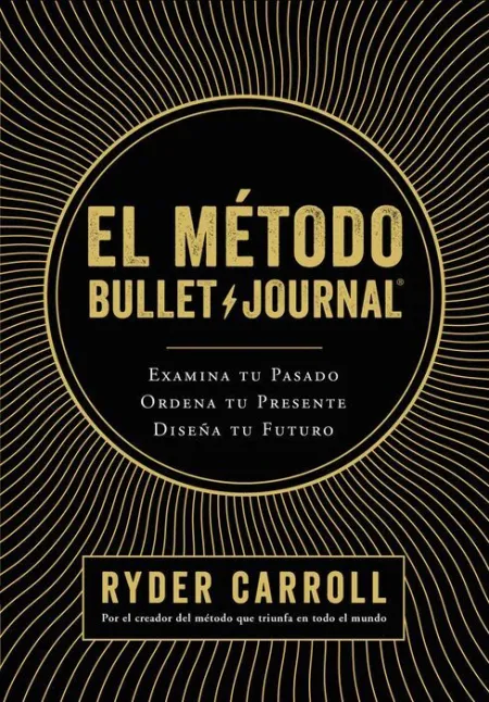 El Método Bullet / Journal