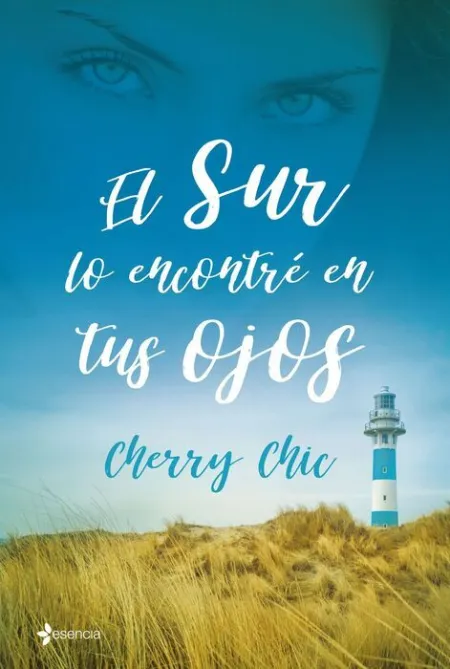El Sur lo Encontré en Tus Ojos