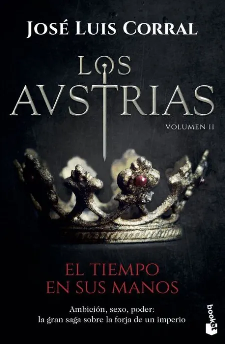 Los Austrias. El Tiempo en Sus Manos