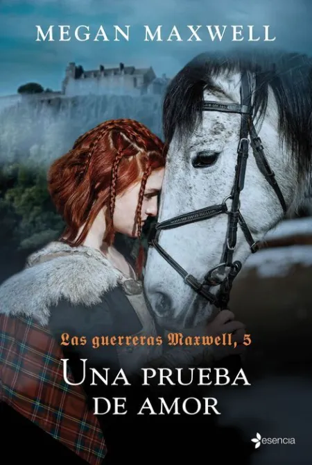 T5 una Prueba de Amor. Las Guerreras Maxwell, 5