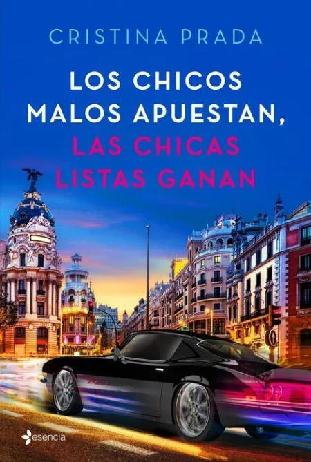 Los Chicos Malos Apuestan, las Chicas Listas Ganan