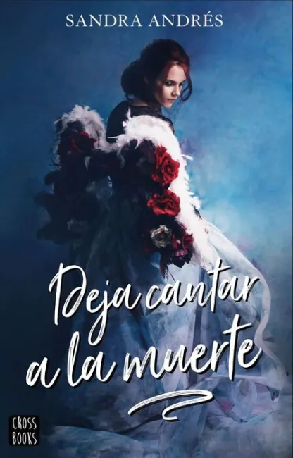 Deja Cantar a la Muerte
