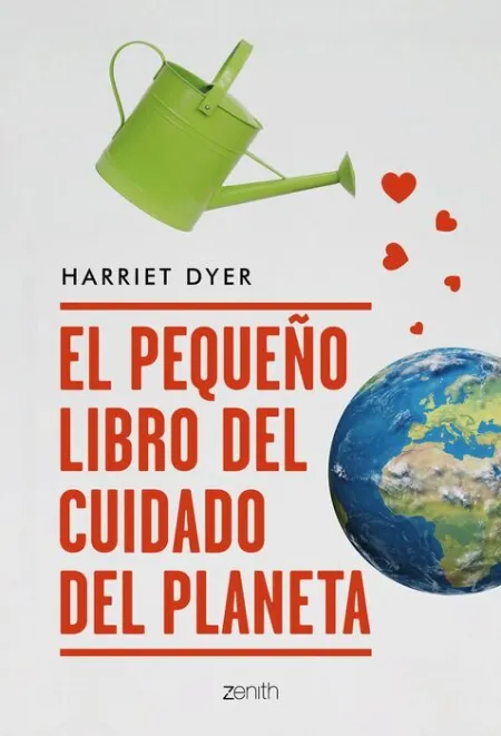 El Pequeño Libro del Cuidado del Planeta