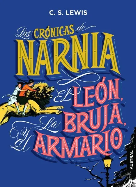 Las Crónicas de Narnia. El León, la Bruja y el Armario
