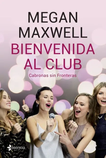 Bienvenida Al Club. Cabronas sin Fronteras + Cd