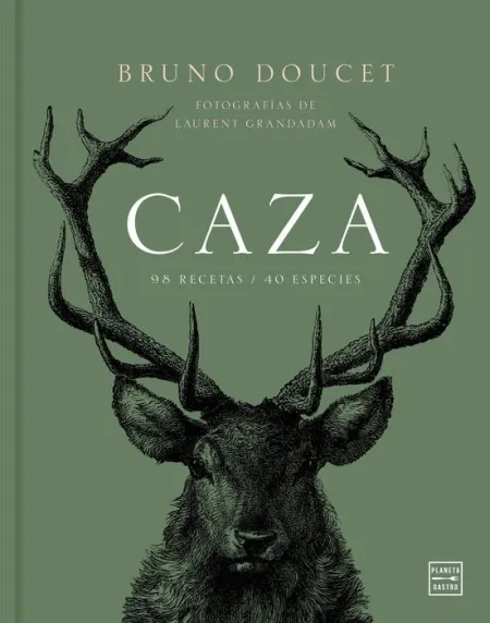Caza. 98 Recetas / 40 Especies