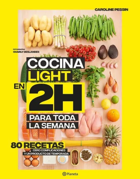 Cocina Light en 2 Horas para Toda la Semana