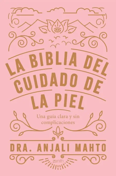 La Biblia del Cuidado de la Piel