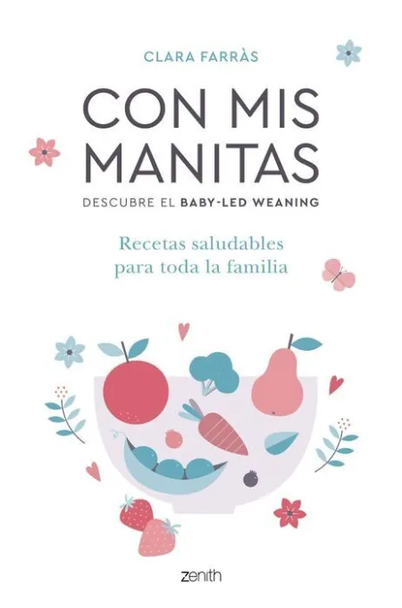 Con Mis Manitas. Descubre el Baby-Led Weaning