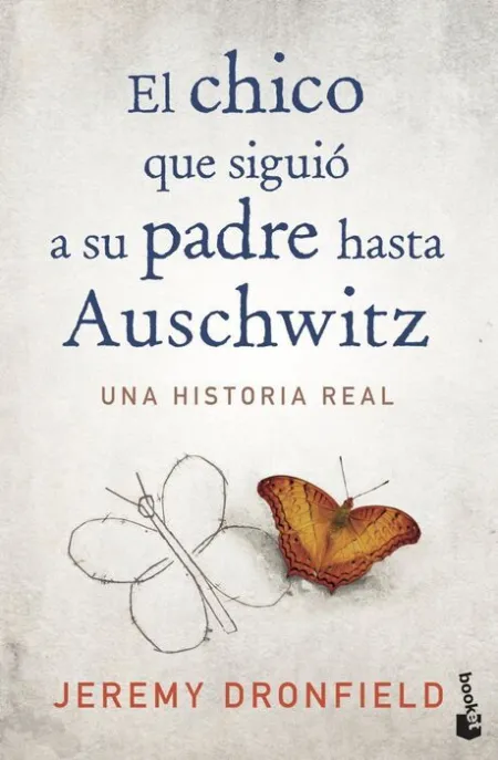 El Chico que Siguió a Su Padre Hasta Auschwitz