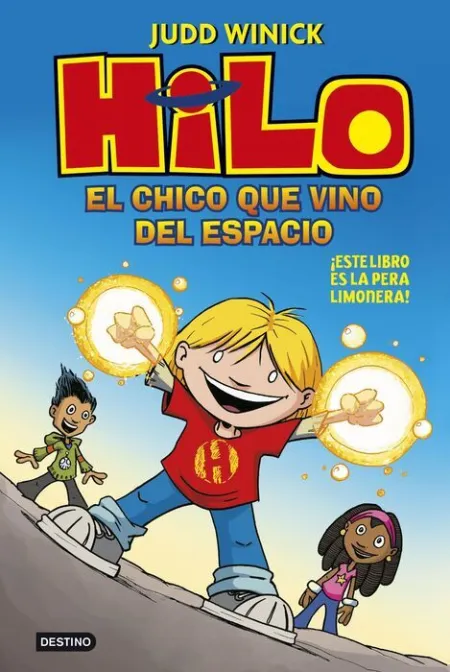 Hilo 1: el Chico que Vino del Espacio