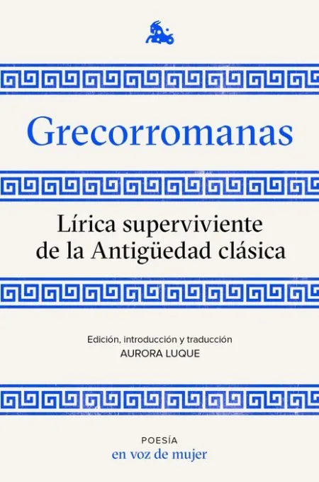Grecorromanas. Lírica Superviviente
