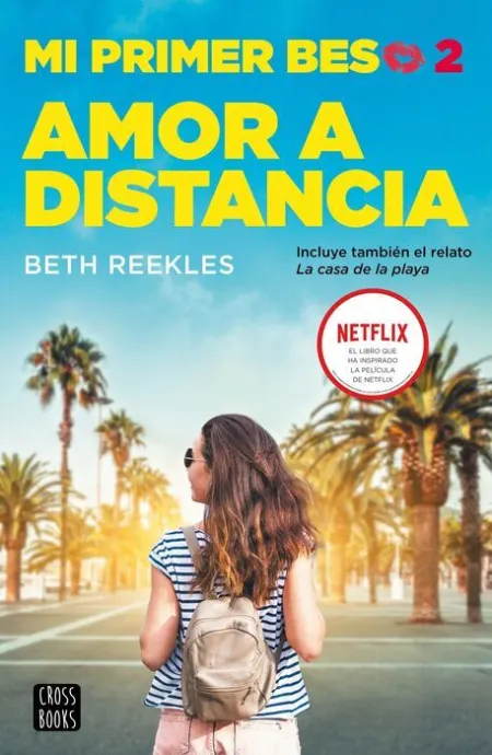 Amor a Distancia. Mi Primer Beso 2