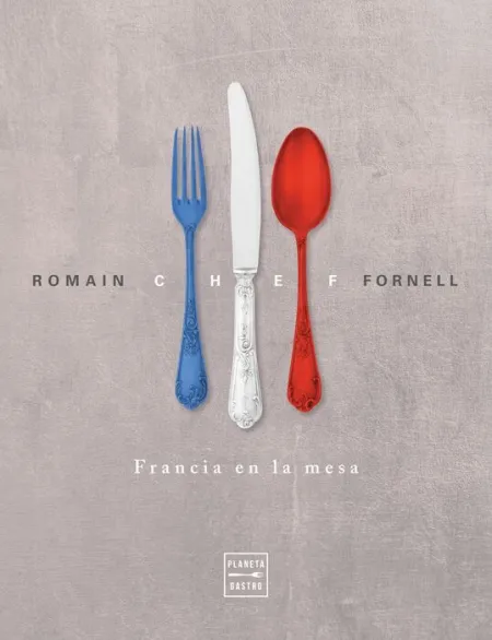 Chef. Francia en la Mesa