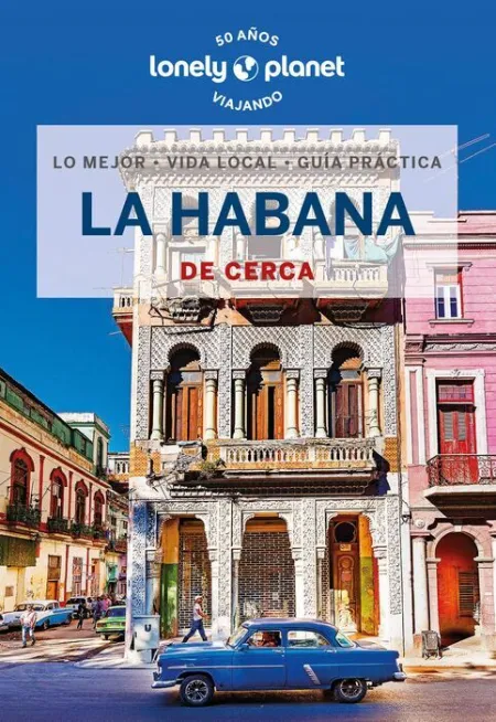 024 la Habana de Cerca -Lonely Planet