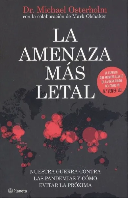 La Amenaza Más Letal