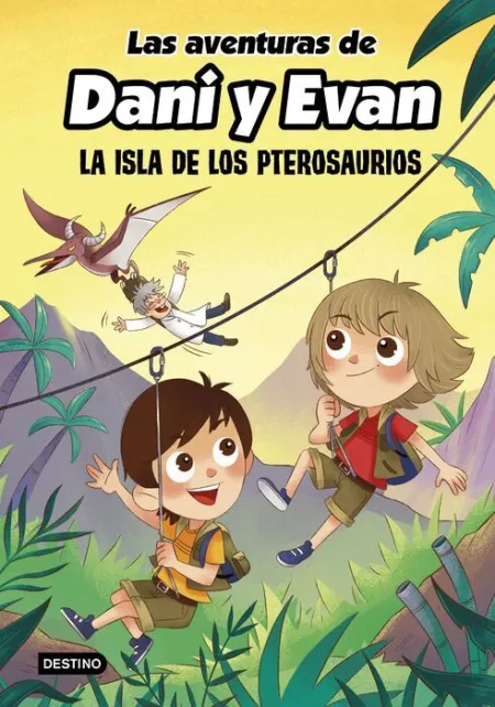 Las Aventuras de Dani y Evan 2. La Isla de los Pterosaurios. Las Aventuras de Dani y Evan 2.