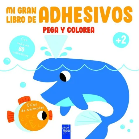 Mi Gran Libro de Adhesivos Pega y Colorea. Crías de Animales