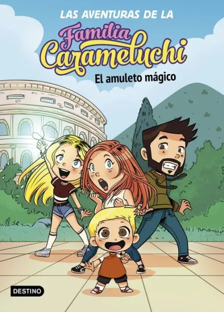 El Amuleto Magico. Las Aventuras de la Familia Carameluchi/ 1