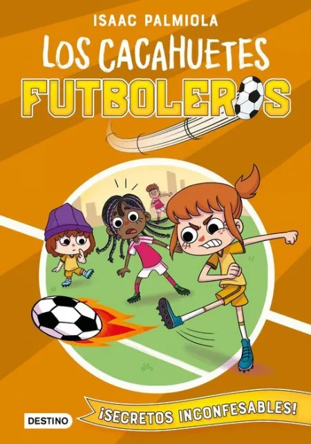 Cacahuetes Futboleros 3. ¡Secretos Inconfesables!