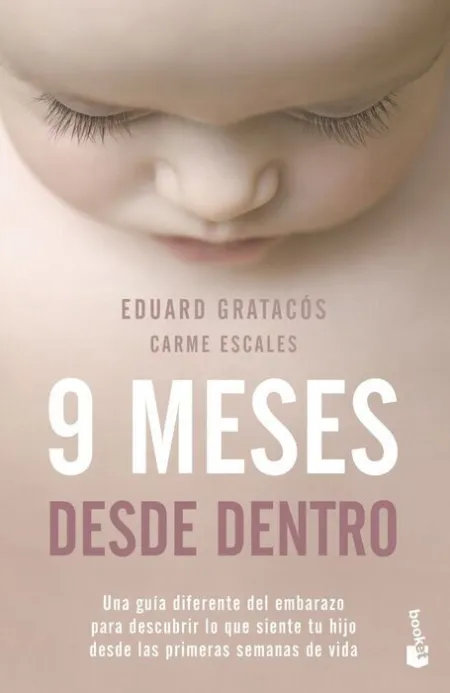 9 Meses Desde dentro